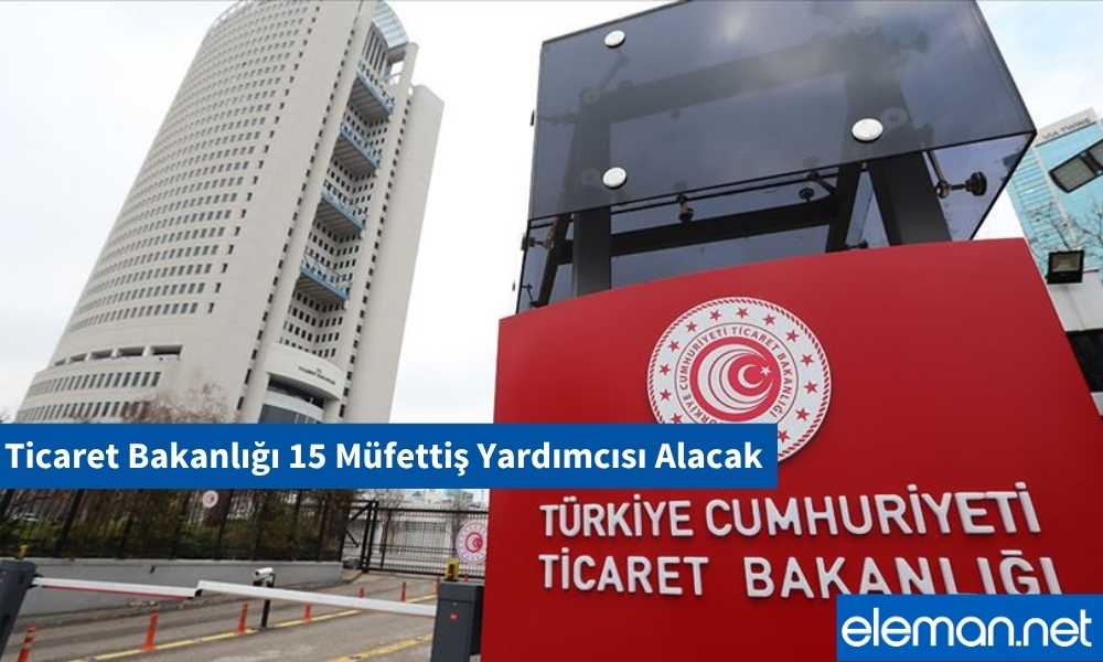 Ticaret Bakanlığı Personel Alımı