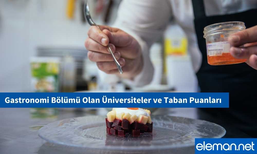 Gastronomi Bölümü Olan Üniversiteler