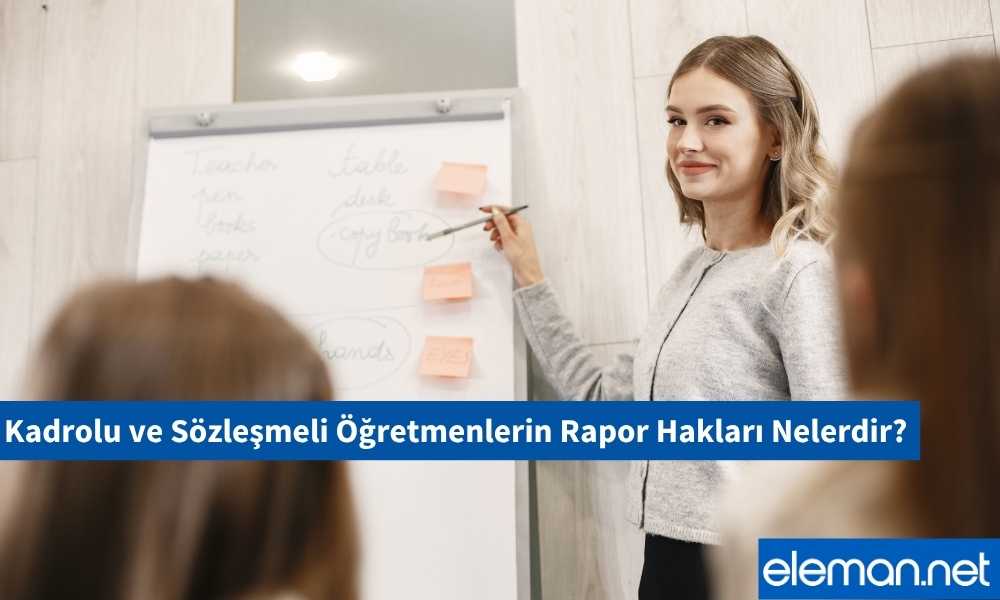 Öğretmenlerin Rapor Hakları