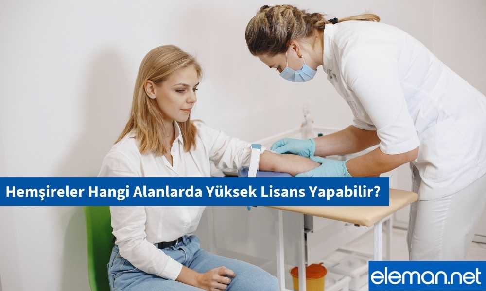 Hemşireler Hangi Bölümlerde Yüksek Lisans Yapabilir