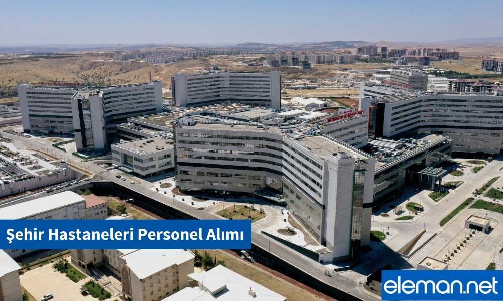 Şehir Hastaneleri Personel Alımı