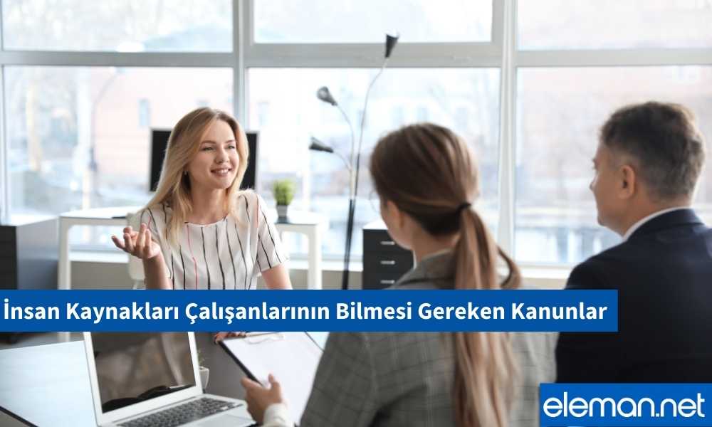İnsan Kaynakları Çalışanlarının Bilmesi Gereken Kanunlar