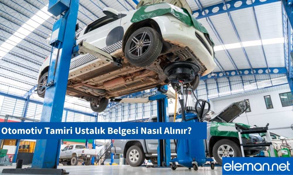 Oto Tamiri Ustalık Belgesi Almak