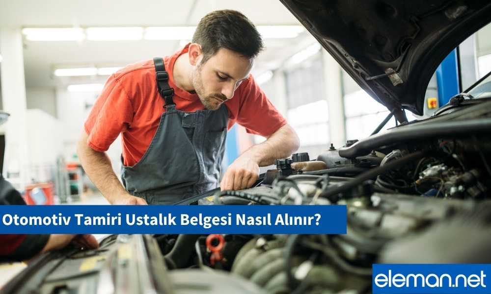 Oto Tamiri Ustalık Belgesi Almak