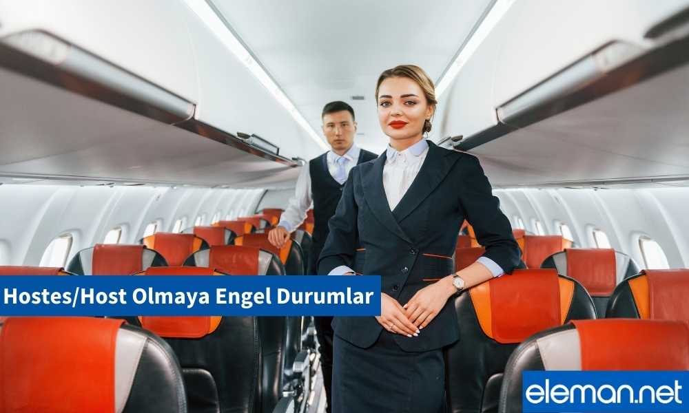 Hostes/Host Olmaya Engel Durumlar