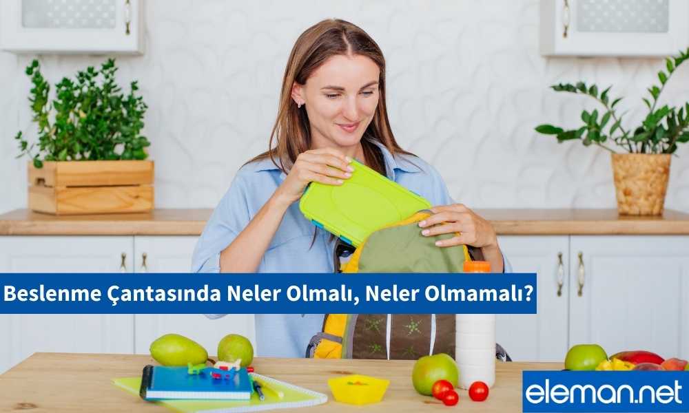 Beslenme Çantasında Neler Olmalı