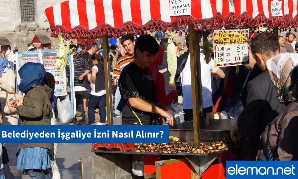Belediyeden İşgaliye İzni Nasıl Alınır?