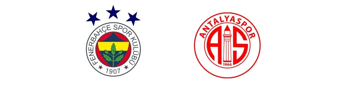 Fenerbahçe – Antalyaspor Maçı Ne Zaman?