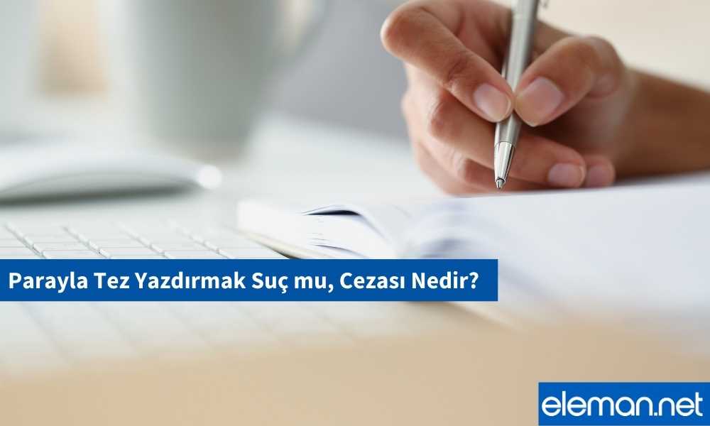 Parayla Tez Yazdırmak