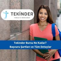Tekinder Bursu Ne Kadar? Başvuru Şartları ve Tüm Detaylar
