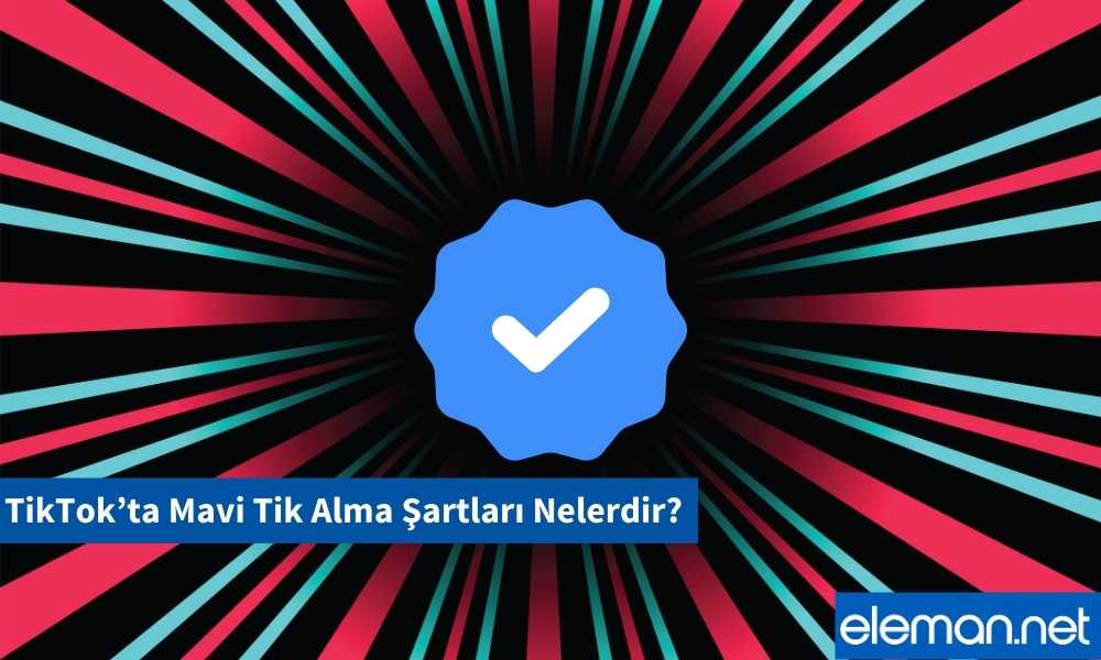 TikTok Mavi Tik Almak