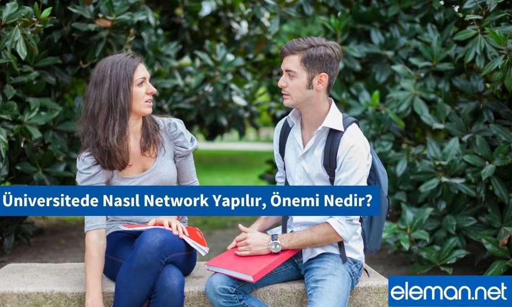 Üniversitede Network Yapmak