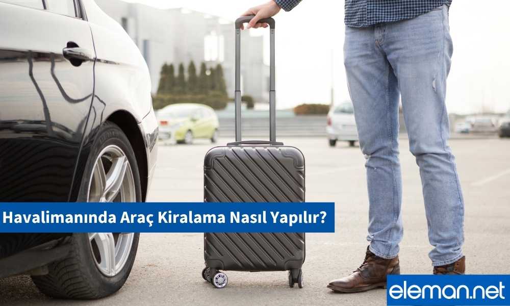 Havalimanında Araç Kiralamak
