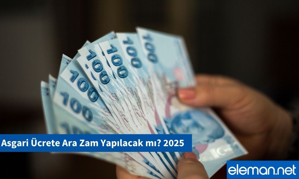 Asgari Ücrete Ara Zam Yapılacak mı?