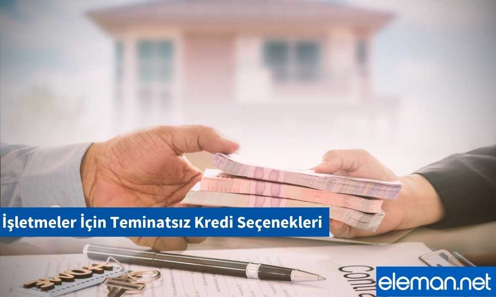 Teminatsız Kredi Seçenekleri