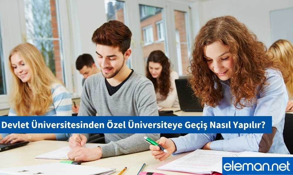 Devlet Üniversitesinden Özel Üniversiteye Geçiş