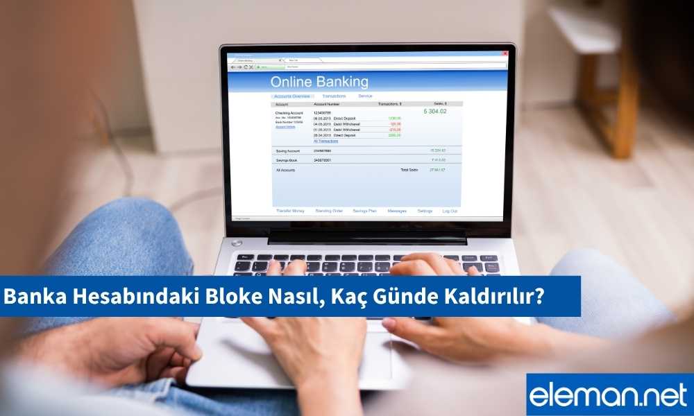 Banka Blokesi Nasıl Kaldırılır?
