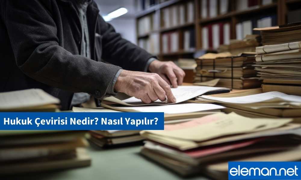 Hukuk Çevirisi Nedir?