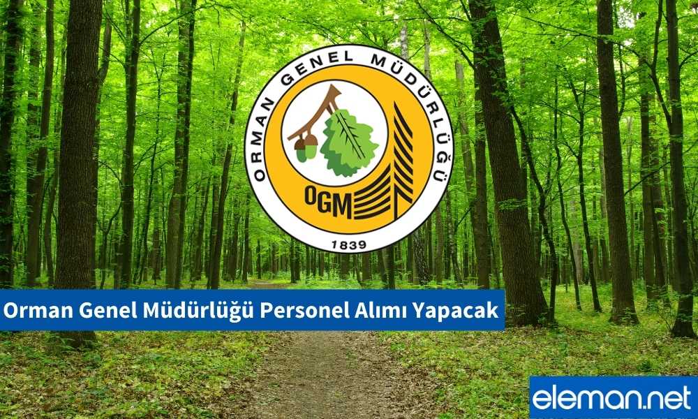 Orman Genel Müdürlüğü Personel Alımı