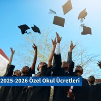2025-2026 Özel Okul Ücretleri