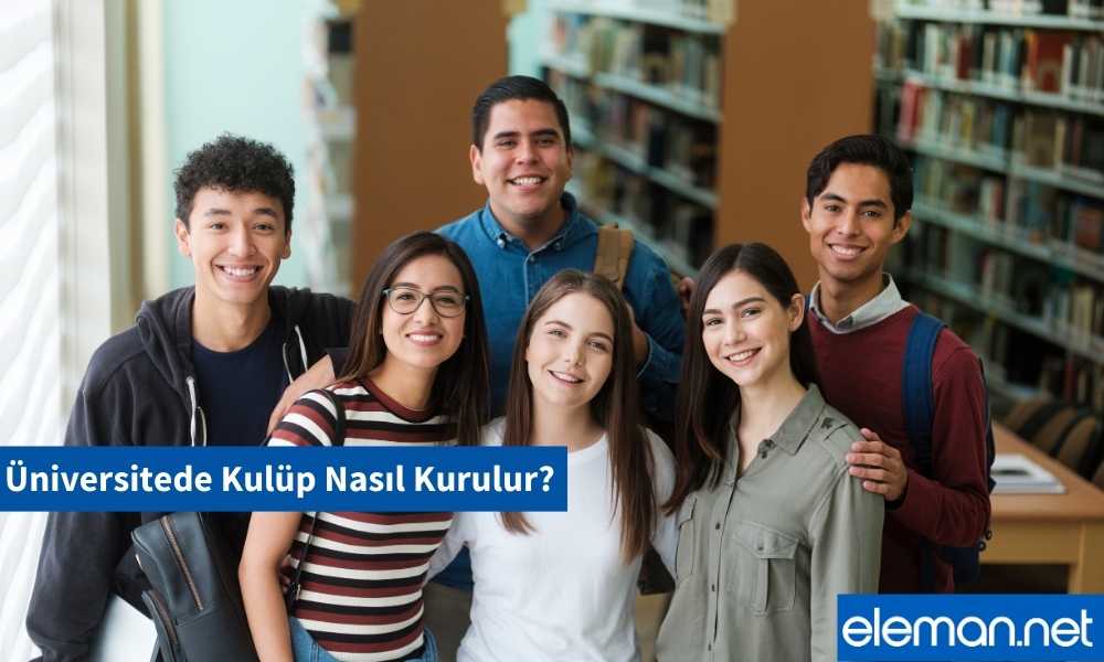 Üniversitede Kulüp Nasıl Kurulur?