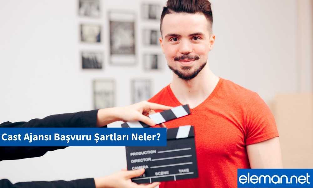Cast Ajansı Başvuru Yapmak
