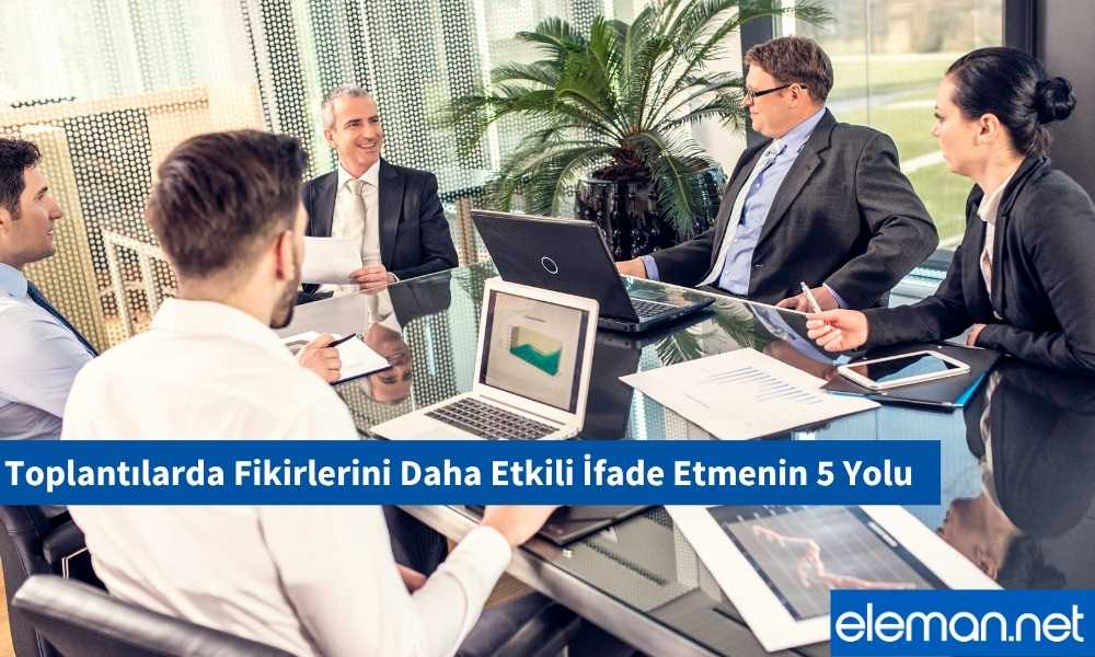 Toplantılarda Etkili Konuşma