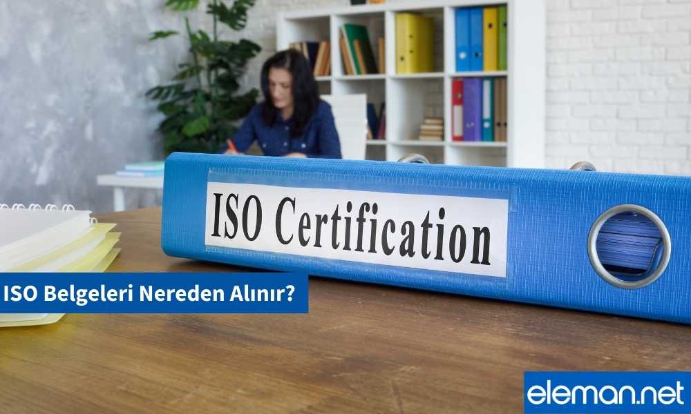 ISO Belgeleri Nereden Alınır?