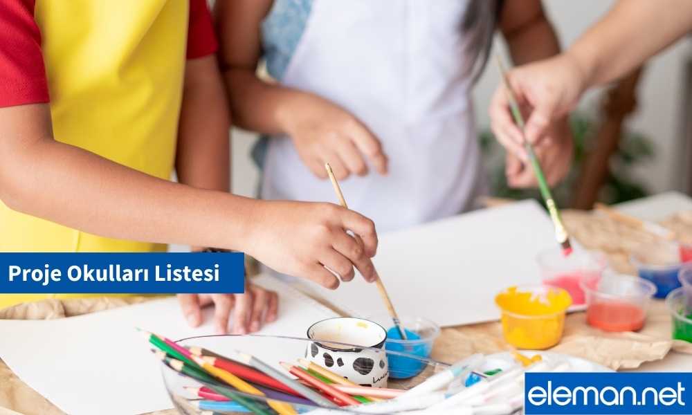 Proje Okulları Listesi