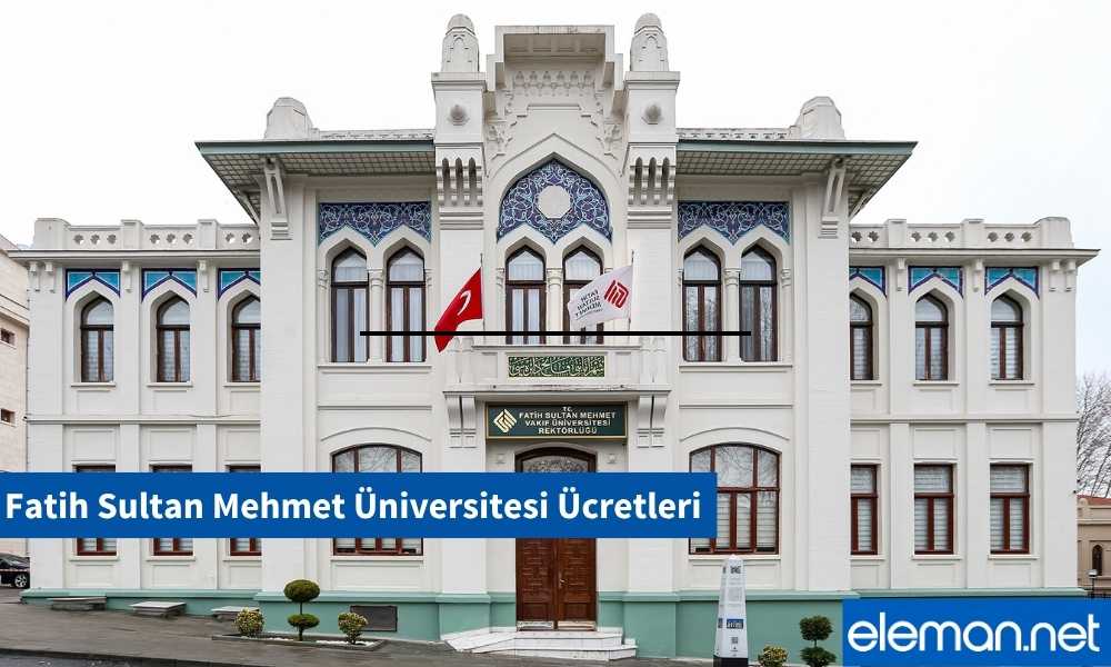Fatih Sultan Mehmet Üniversitesi Fiyatları