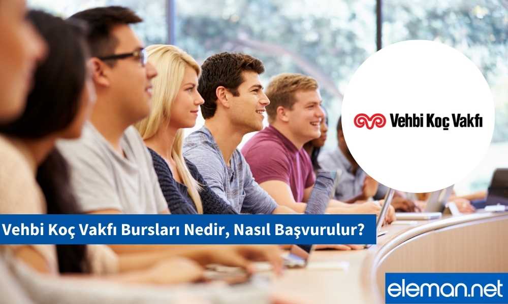 Vehbi Koç Vakfı Bursları