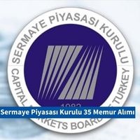 Sermaye Piyasası Kurulu 35 Memur Alımı