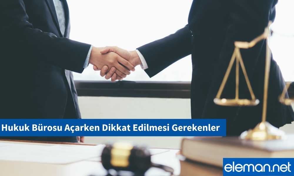 Hukuk Bürosu Açmak
