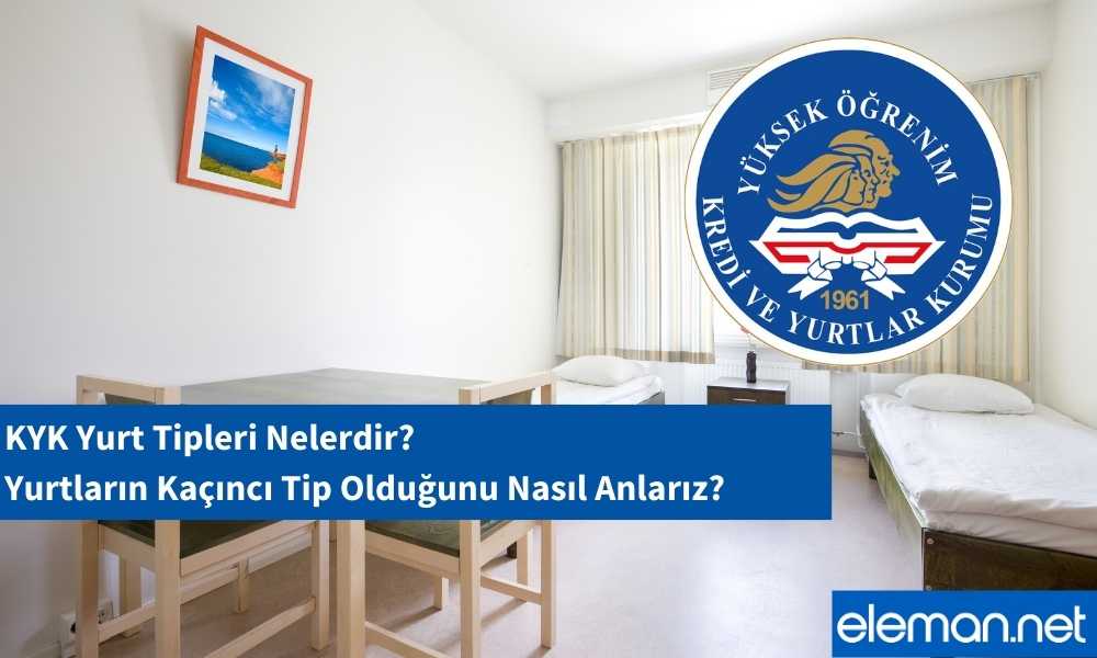Yurtların Kaçıncı Tip Olduğunu Nasıl Anlarız?